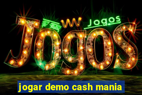 jogar demo cash mania